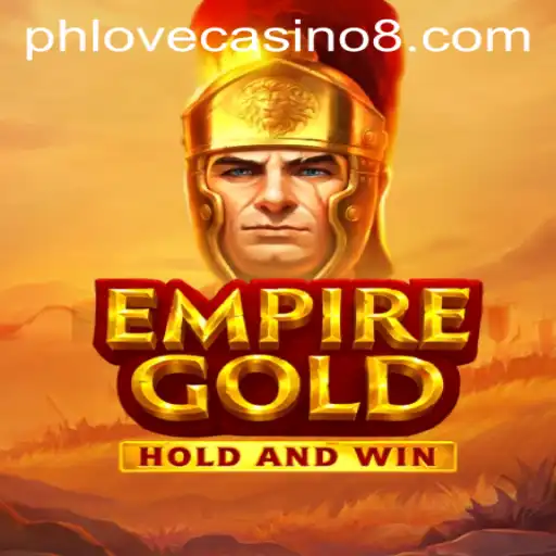 EmpireGold: Unveiling the Allure of Phlove Casino's Latest Sensation