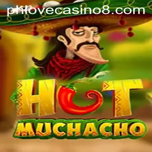 HotMuchacho: Dive into the Thrilling World of Phlove Casino's Latest Game