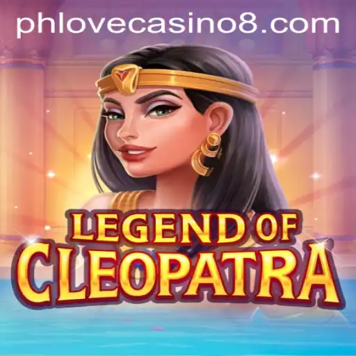 Unveiling the Secrets of LegendOfCleopatra at PHLove Casino