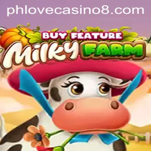 Discover the Exciting World of MilkyFarmBuyFeature at Phlove Casino