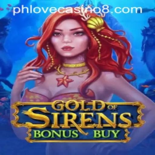 Exploring the Thrills of GoldofSirensBonusBuy at Phlove Casino