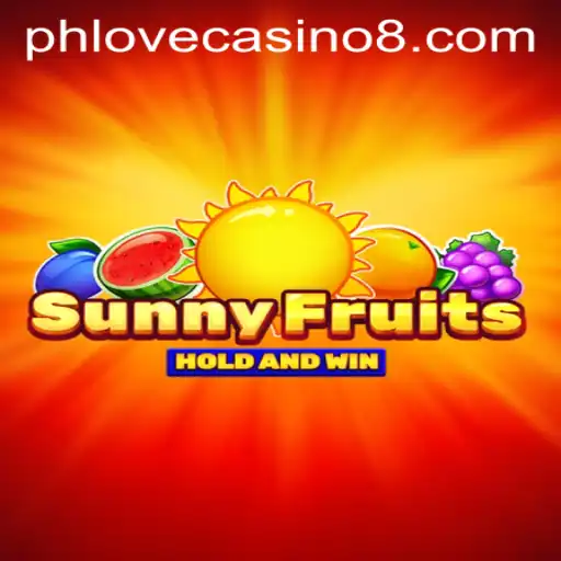 Exploring SunnyFruits at Phlove Casino: A Comprehensive Guide