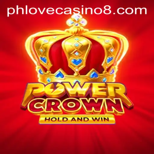 Exploring the Thrilling World of PowerCrown at PhLove Casino
