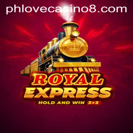 Discover the Thrill of RoyalExpress at Phlove Casino