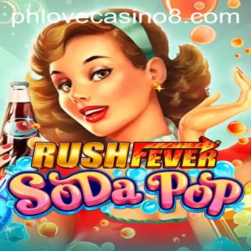 Dive into the Exciting World of RushFeverSodaPop: A Unique Gaming Adventure